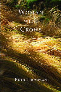 Woman with Crows Cover poetry by Ruth Thompson