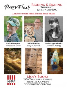 Poster for Poetry Reading Michelle Wing Ruth Thompson Tania Pryputniewicz Moe's Bookstore Saddle Road Press